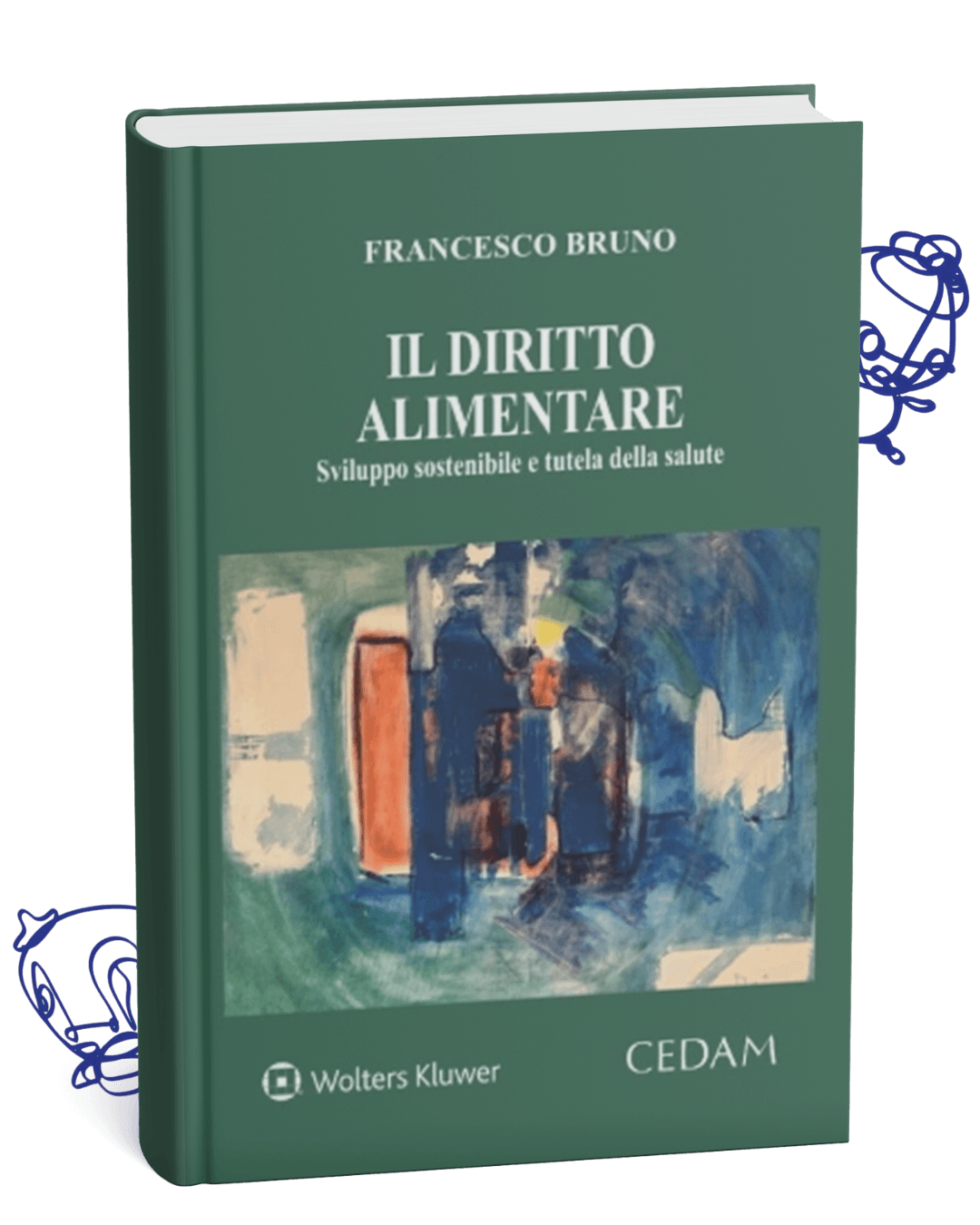 Il Diritto Alimentare. Sviluppo sostenibile e tutela della salute