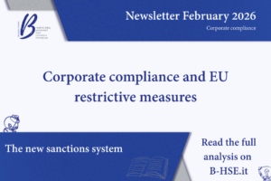 Corporate compliance and EU restrictive measures, the new sanctions system, B-HSE newsletter february 2026