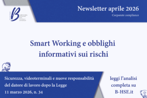Smart Working e obblighi informativi sui rischi. Sicurezza, videoterminali e nuove responsabilità del datore di lavoro dopo la Legge 11 marzo 2026, n. 34