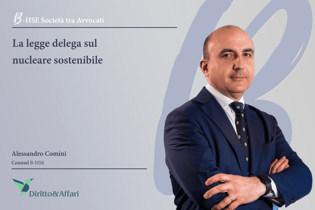 La legge delega sul nucleare sostenibile, alessandro comini diritto & affari